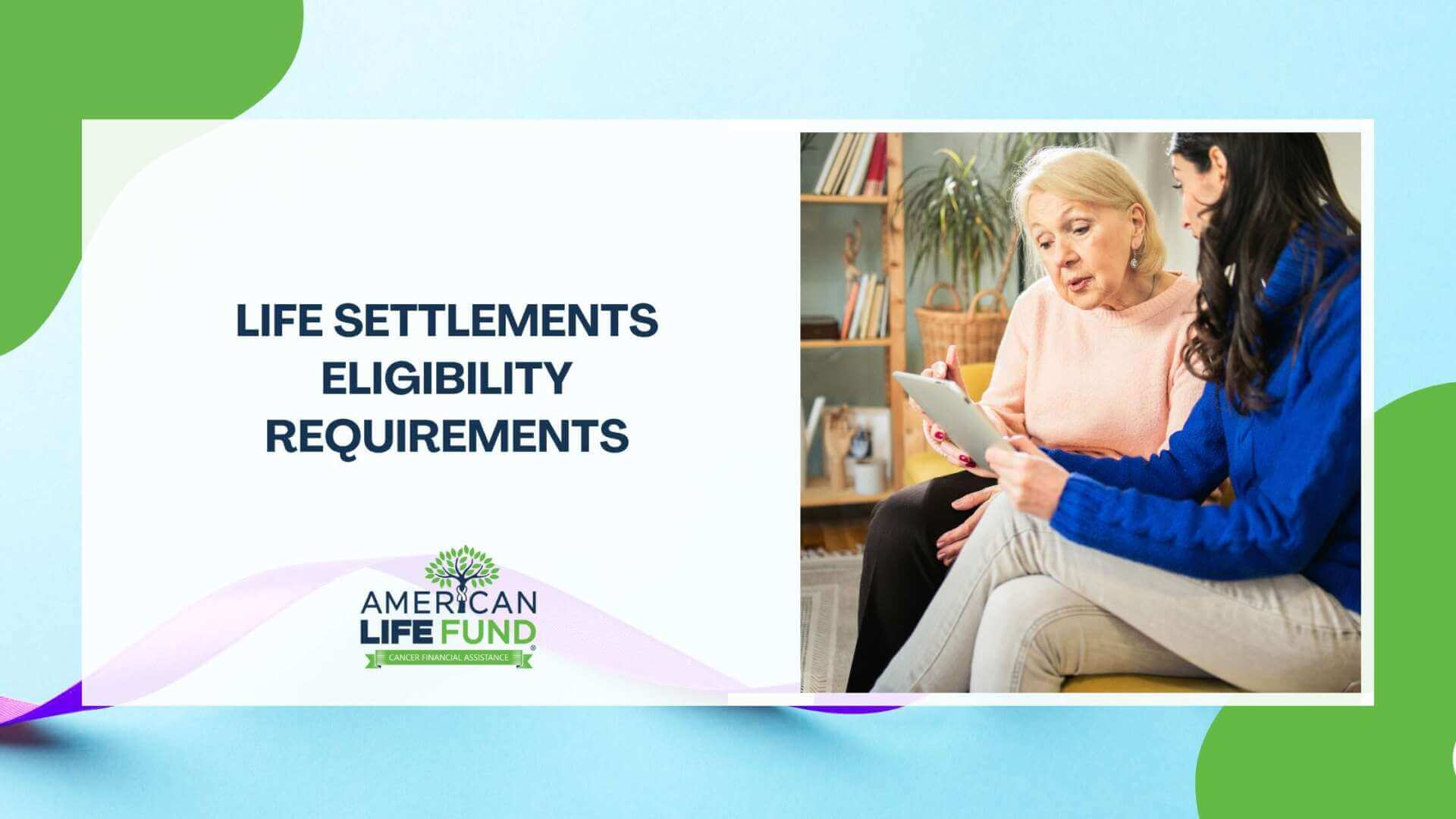 Life Settlements Eligibility Requirements