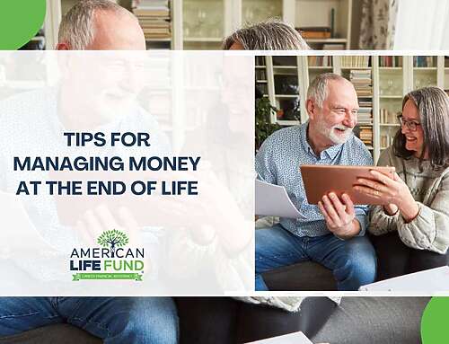 Tips for Managing Money at the End of Life